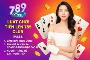 Luat choi tien len 789club Luật chơi tiến lên 789club