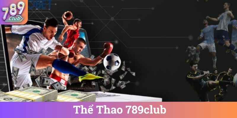 The Thao 789club Thể Thao 789club